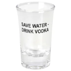Save Water Drink Vodka -snapsilasi